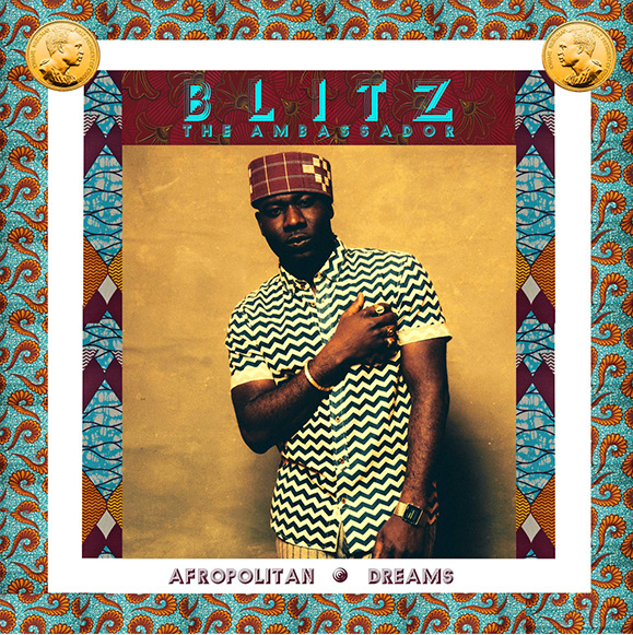 Blitz The Ambassador Afropolitan