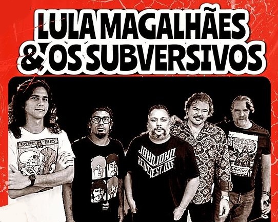 Lula Magalhaes e Os Subversivos