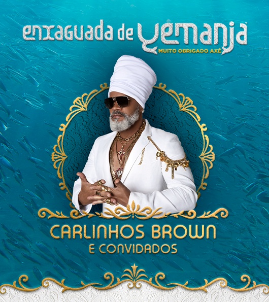 Enxaguada de Yemanjá – Carlinhos Brown e convidados