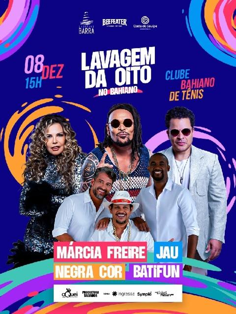 Lavagem da Oito – Márcia Freire, Jau, Negra Cor e Batifun