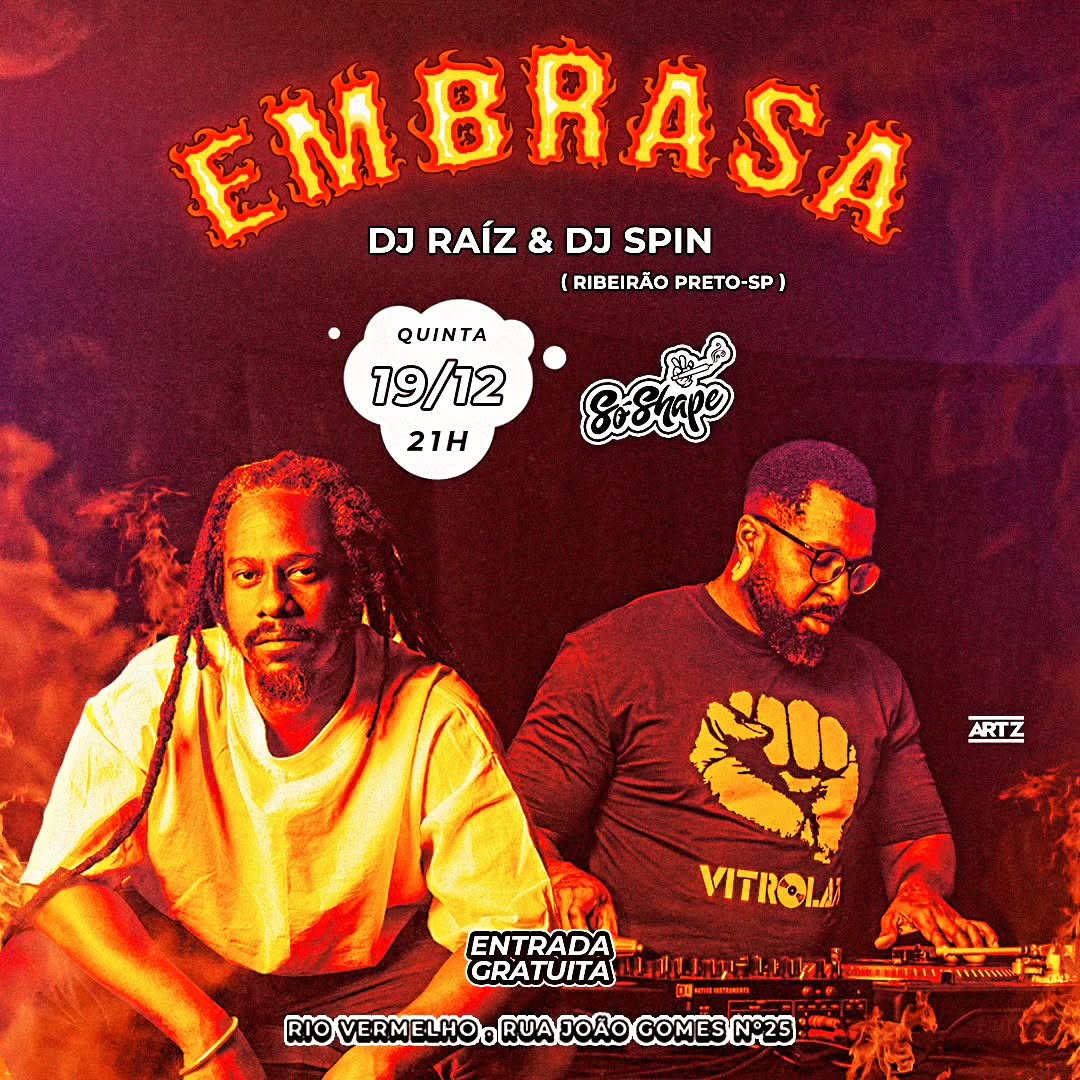 Embrasa – DJ Raíz e DJ Spin