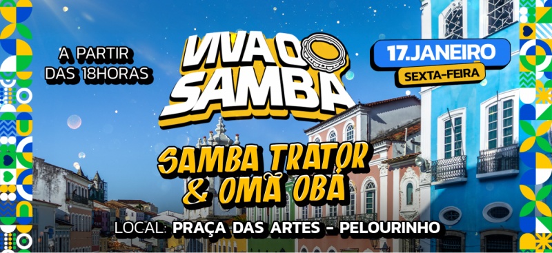 Viva o Samba – Samba Trator e Oma Obá