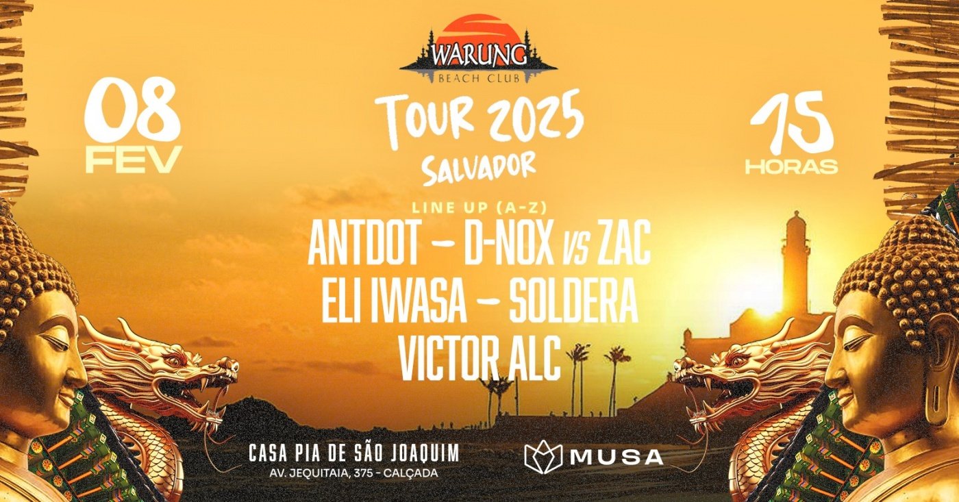 Warung Tour – DJs Antdot, D-Nox vs. Zac, Eli Iwasa, Soldera e Victor ALC