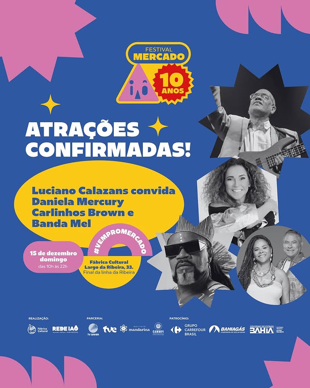 Mercado Iaô – Cortejo do Iaô com Jorge Fogueirão e Luciano Calazans convida Carlinhos Brown, Daniela Mercury e Banda Mel