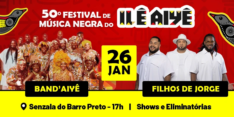 Festival de Musica Negra Ilê Aiyê – Band`Aiyê e Filhos de Jorge 