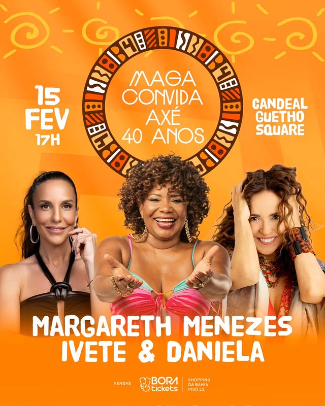 Margareth Menezes – Maga convida Ivete Sangalo e Daniela Mercury