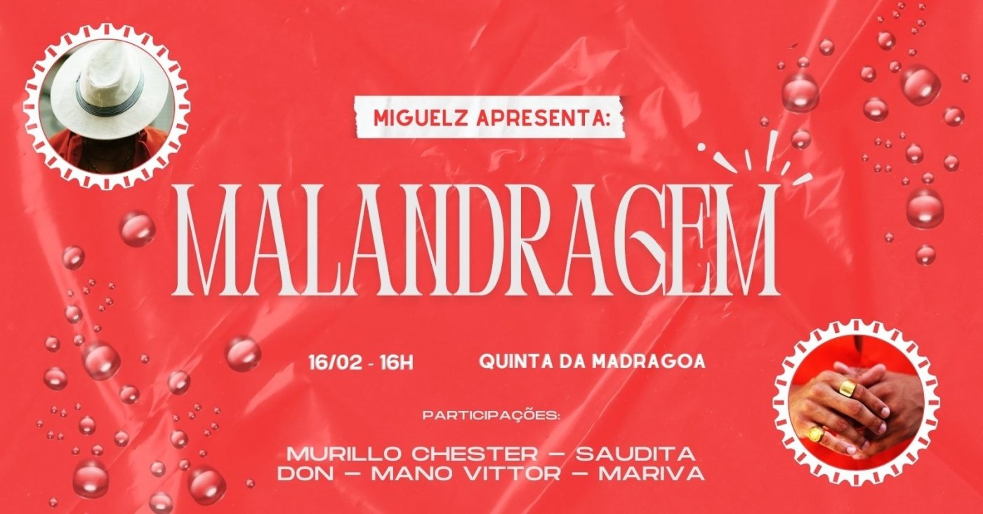 Malandragem – A Nova MPB da Bahia – Miguelz, Murilo Chester, Mano Vittor, Don, Mariva e Saudita