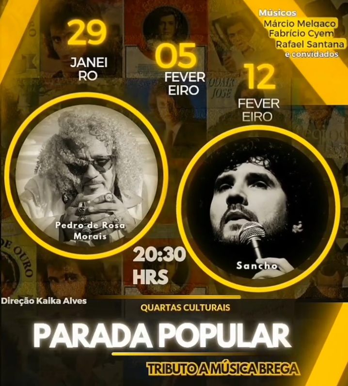 Parada Popular – Tributo a Música Brega – Pedro de Rosa Morais e Sancho