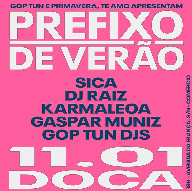 Prefixo de Verão – DJs Sica, Raiz, Karmaleoa, Gaspar Muniz e Gop Tun Djs