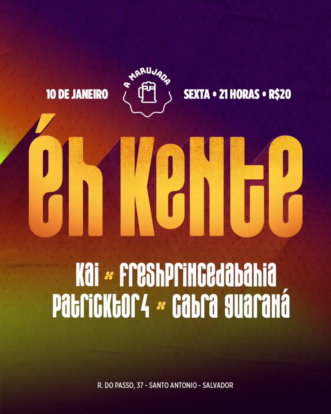 Éh Kente – Kai, Freshprincedabahia e mais