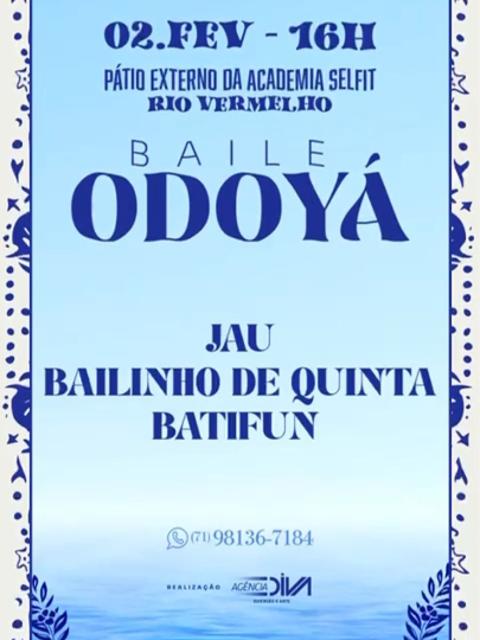 Baile Odoyá – Jau, Bailinho de Quinta, Batifun e DJ Lucio K