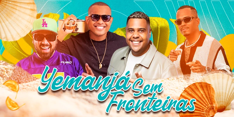 Yemanjá sem Fronteiras – Noelson do Cavaco, Dan Mocidade, Nei d’ Resenha e DJ Raffa Oliveira