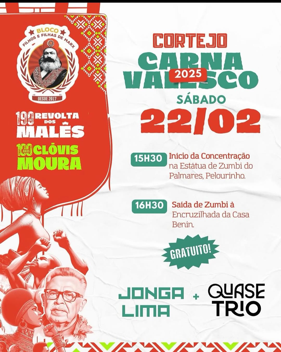 Cortejo Carnavalesco do Bloco Filhos e Filhas de Marx – Jonga Lima e Quase Trio