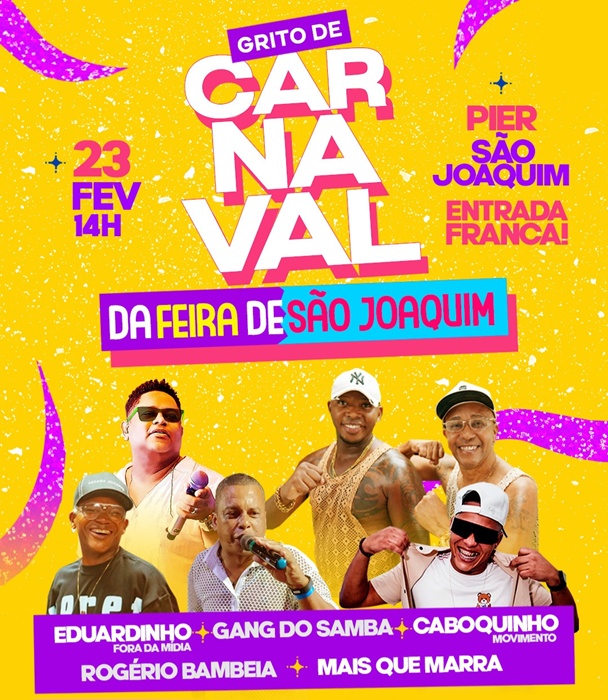 Grito de Carnaval da Feira de São Joaquim – Eduardinho, Gang do Samba, Caboquinho, Rogério Bambeia e Mais Que Marra