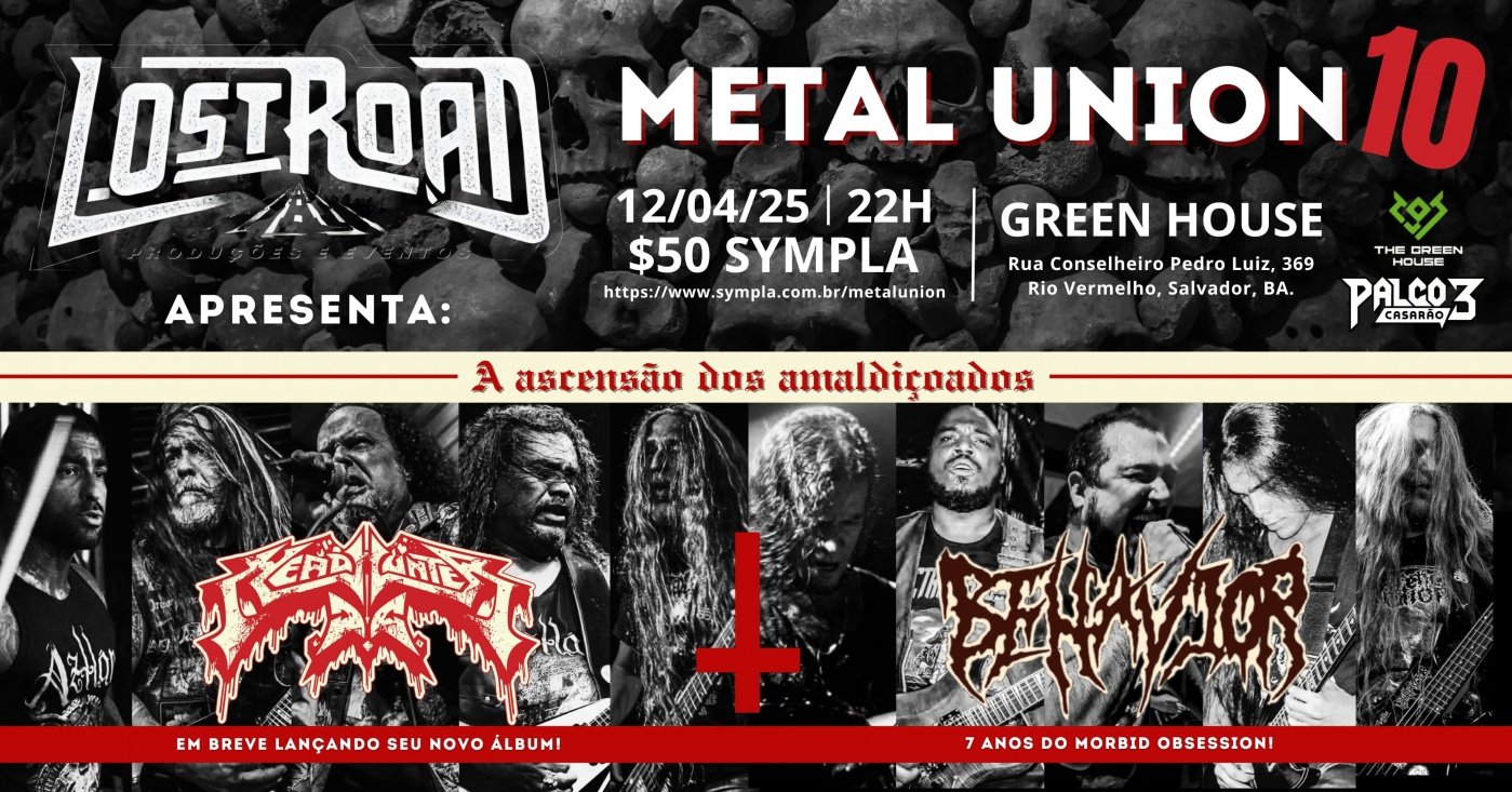 Metal Union 10 – Headhunter DC e Behavior