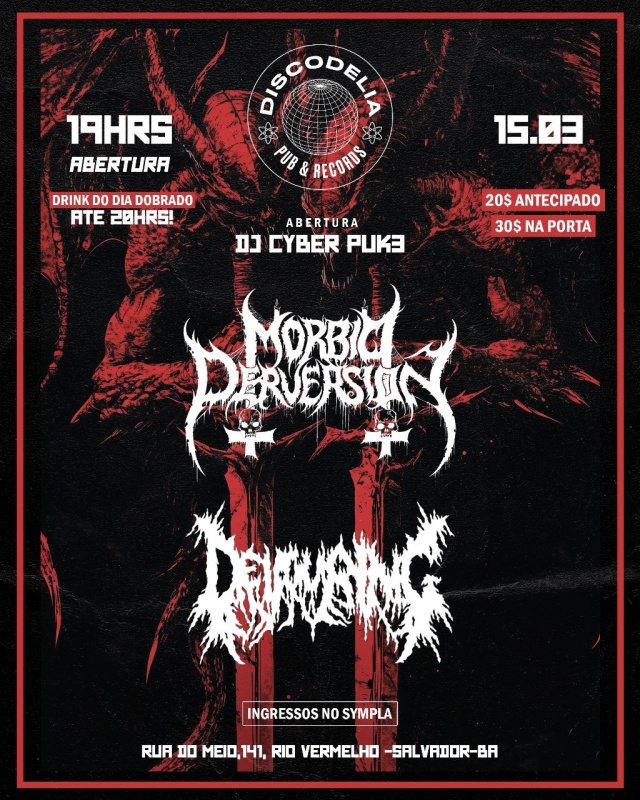 Morbid Perversion  + Devouring  + Dj Cyber Pun3