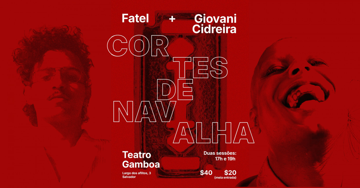 Giovani Cidreira & Fatel em ‘Cortes de Navalha’