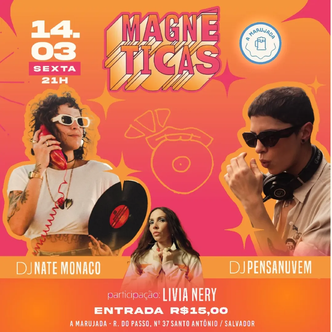 Magnéticas – DJ Nate Monaco e Pensanuvem