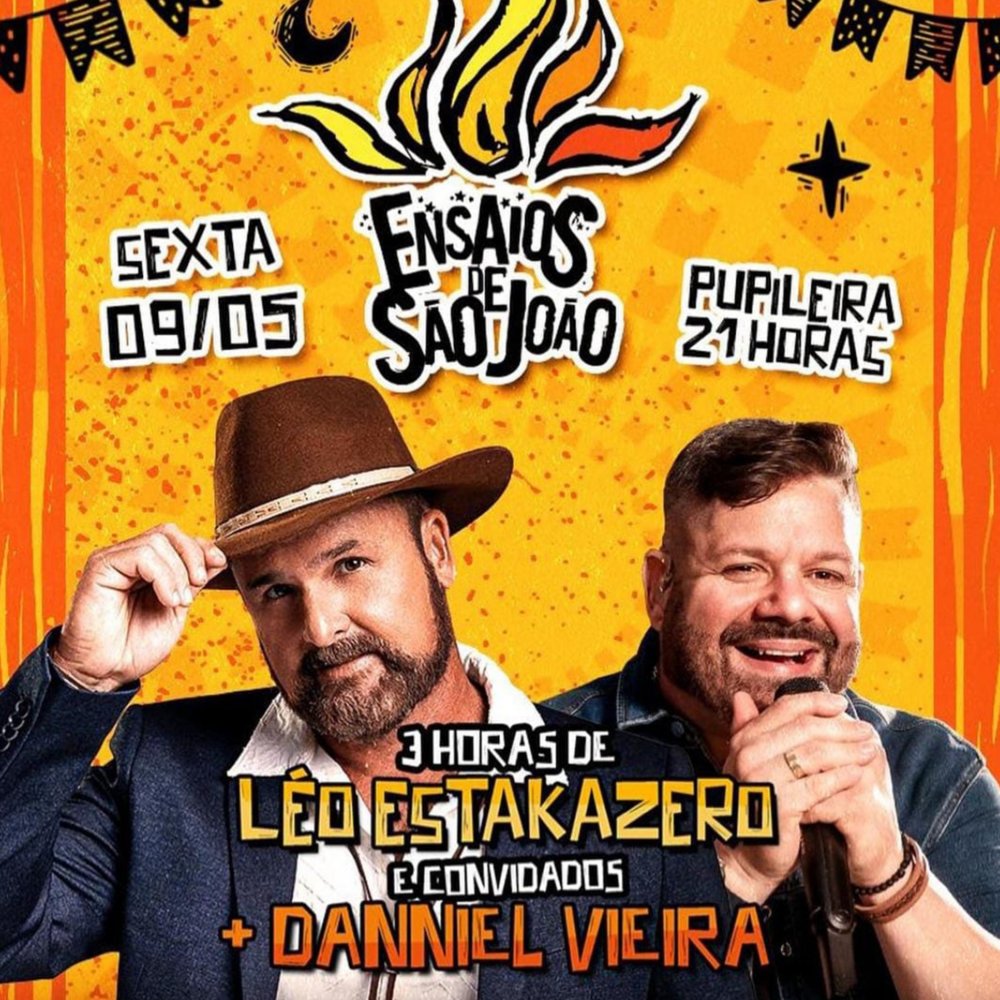 2º Ensaios de São João – Leo Estakazero, Danniel Vieira e convidados