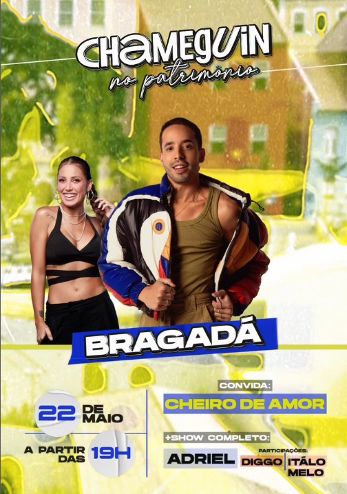 Chameguin no Patrimônio – Bragadá e Adriel part. Cheiro de Amor, Diggo e Ítalo