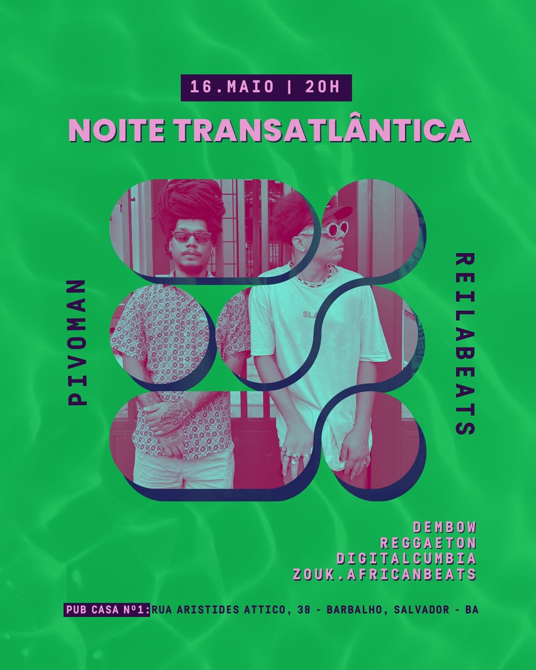 Noite Transatlântica – Pivoman e Reilabeats