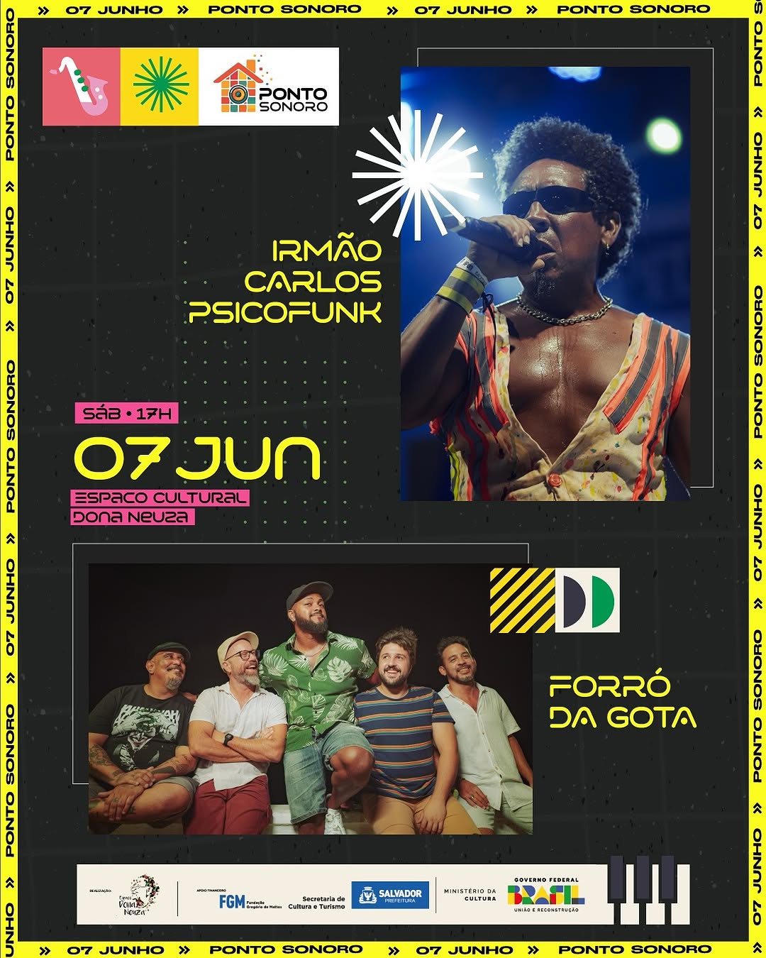 Ponto Sonoro – Irmão Carlos Psicofunk e Forró da Gota