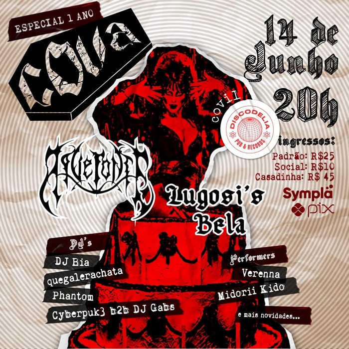 Cova – Aqueronte DM, Lugosi’s Bela e DJs Bia Biscarde, Phantom, Quegalerachata e Gab ‘s X Cyberpuk3