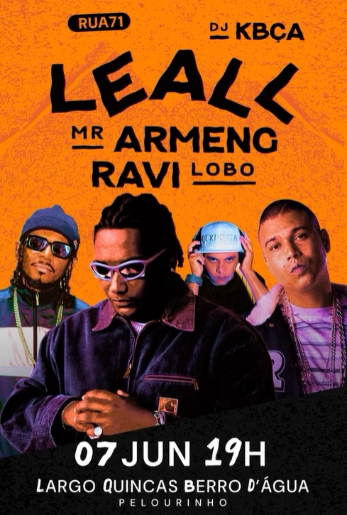 Rua 71 – Ravi Lobo, Mr. Armeng, Dj Kbça e Leall