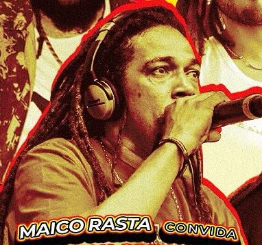 Ragga Sessions – Maico Rasta e convidados