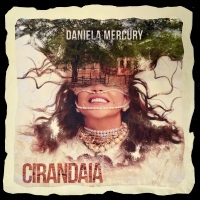 Daniela Mercury - Cirandaia