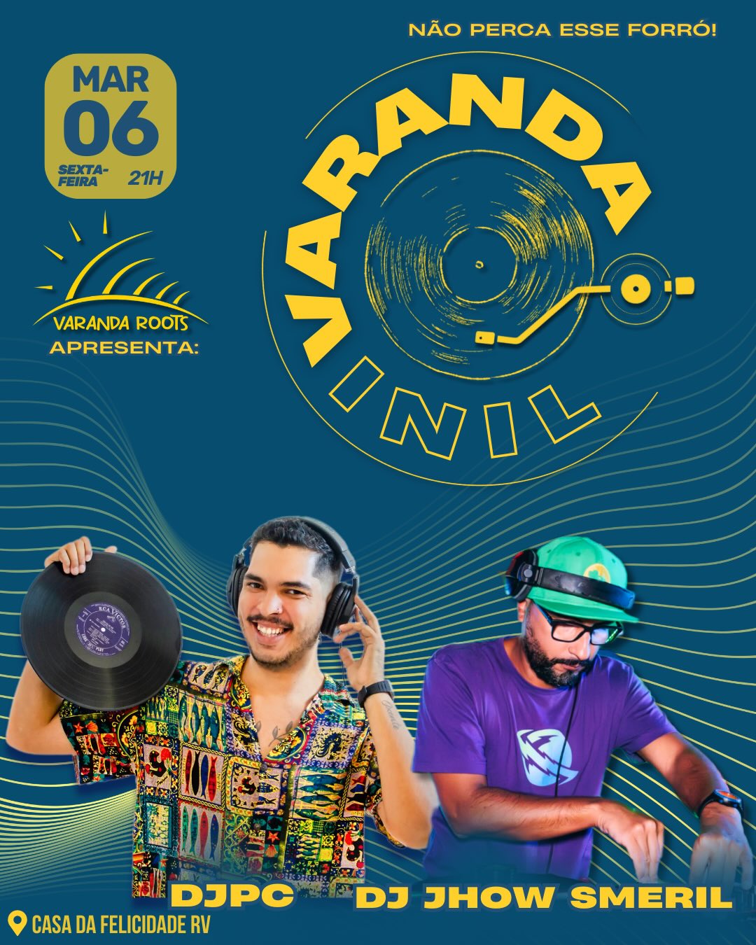 Varanda Roots – Baile de Forró com DJ PC e DJ Jhow Smeril
