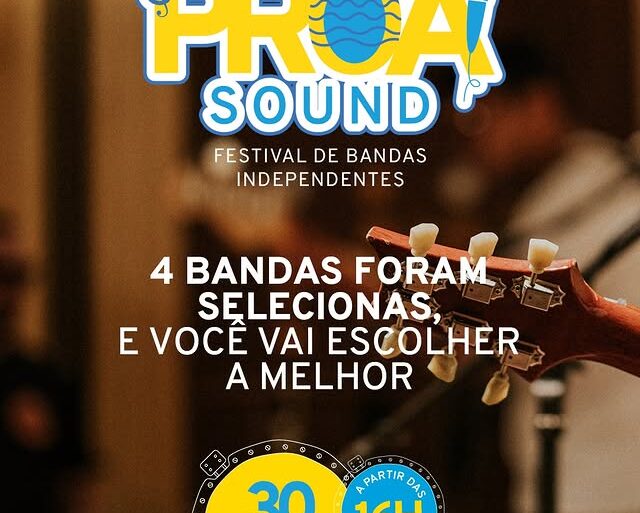 Festival Proa Sound - Bruma, Jimmy Six, Vernal e Rota 99