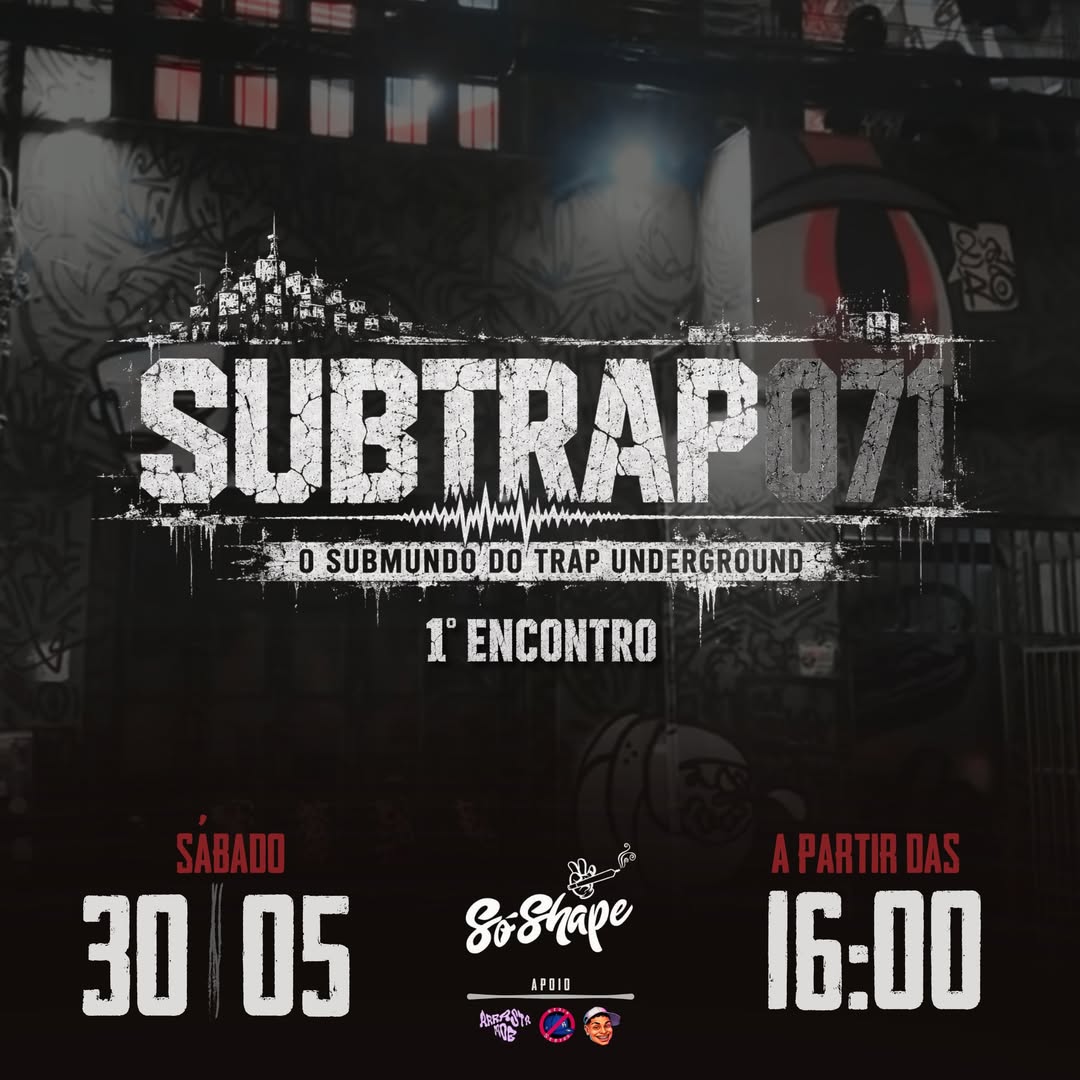Encontro de trap Subtrap 071
