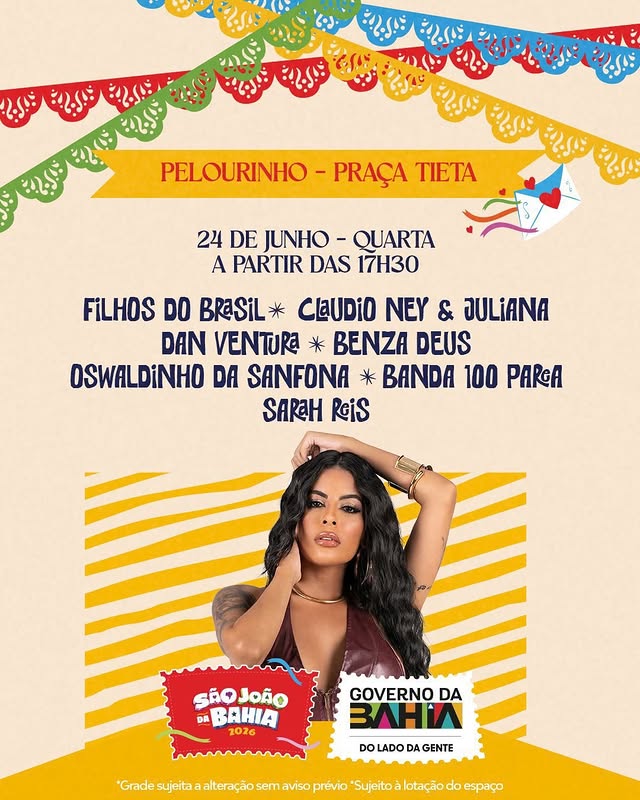 São João no Largo da Tieta – Filhos do Brasil, Claudio Ney & Juliana, Dan Ventura, Benza Deus, Oswaldinho da Sanfona, Banda 100 Parea e Sarah Reis