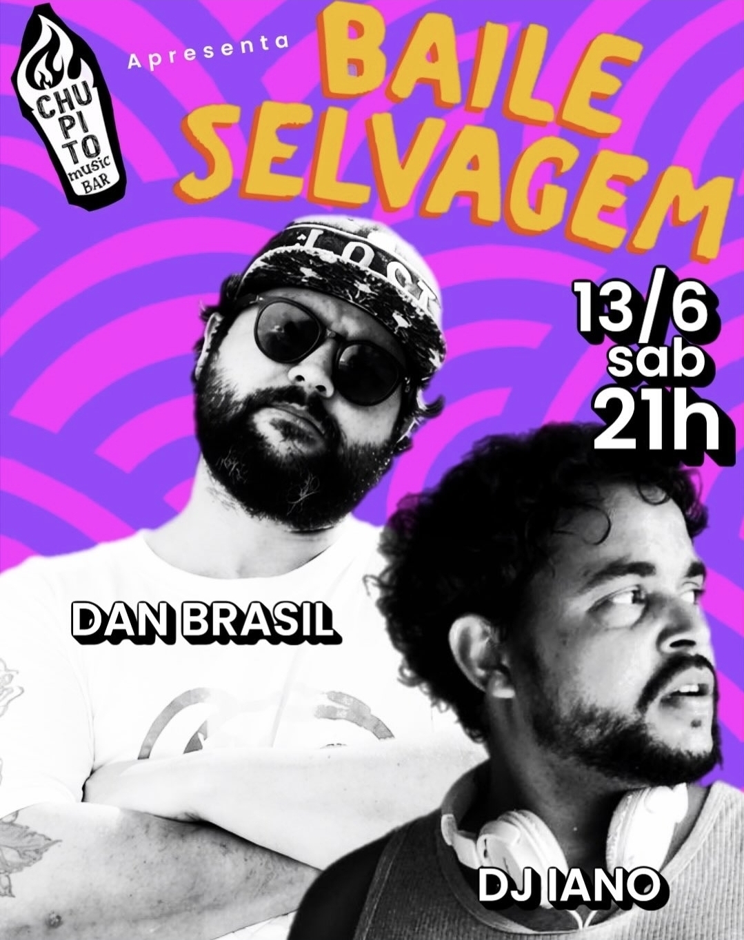 Baile Selvagem com Dan Brasil e DJ Iano