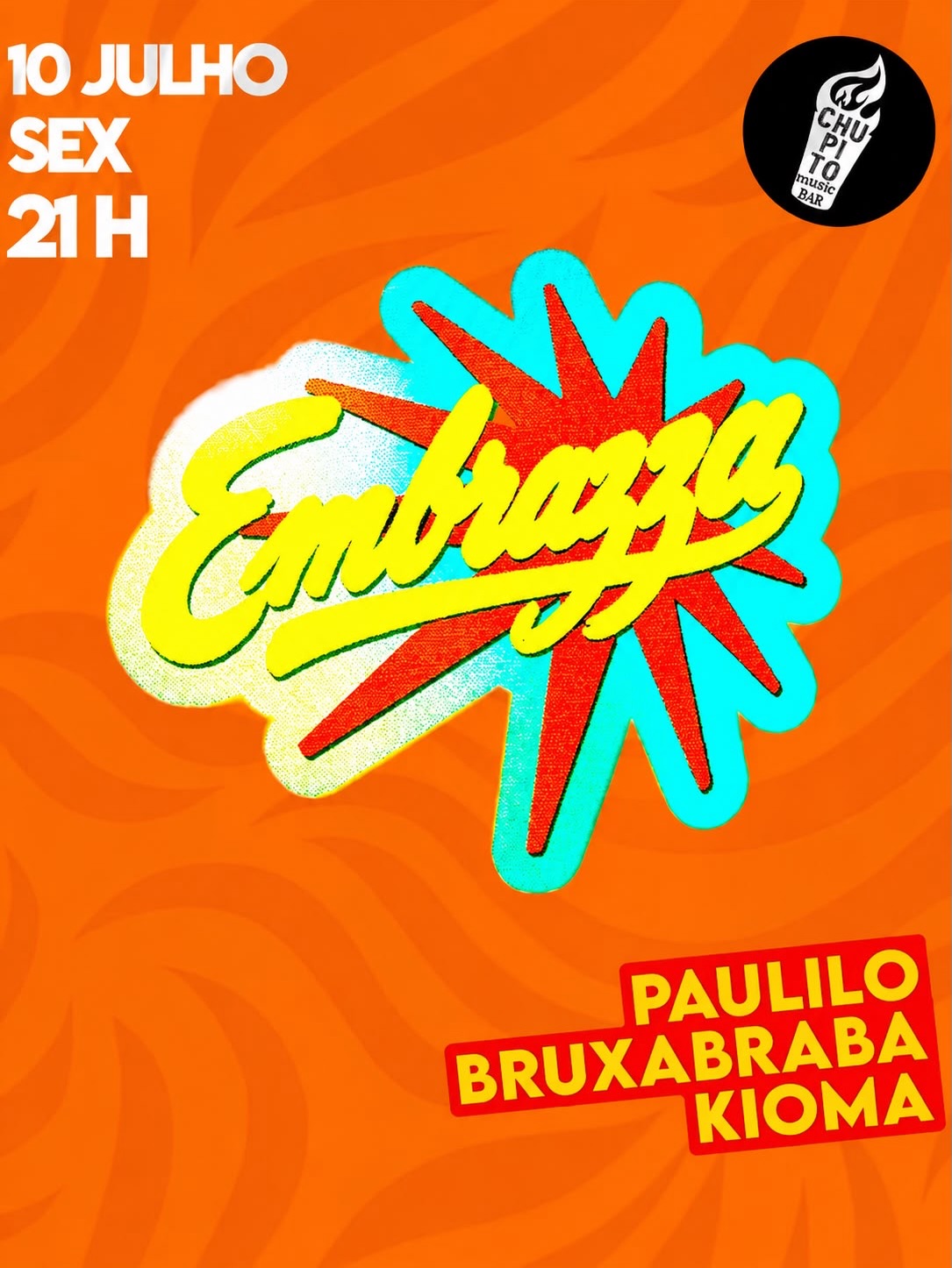 Baile Embrazza – DJ Errari, Paulilo, Bruxabraba e Kioma