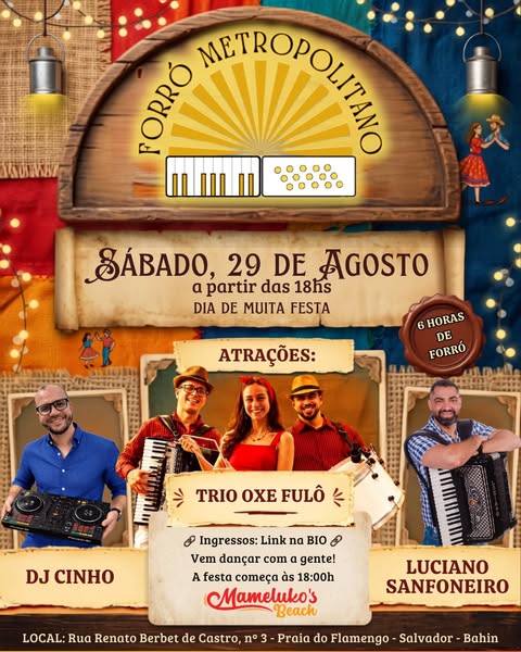 Noite de Forró Metropolitano – Trio Oxe Fulô, Luciano Sanfoneiro e DJ Cinho