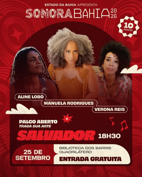 Festival Sonora Bahia – Manuela Rodrigues, Aline Lobo e Verona Reis