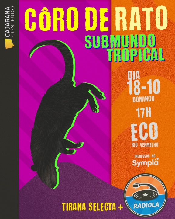 Côro de Rato Submundo Tropical – Radiola e DJ Tirana Selecta