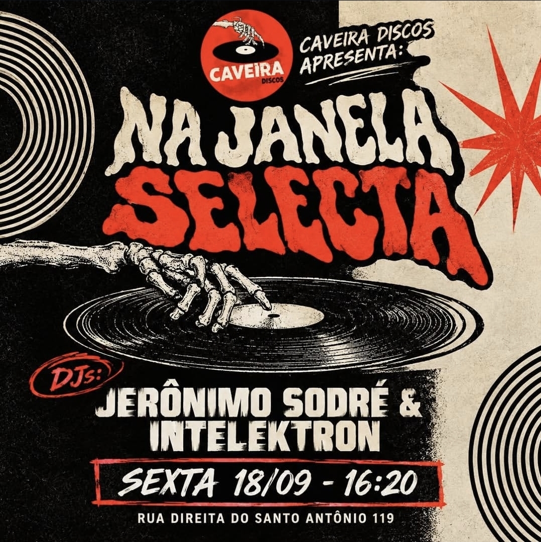 Na Janela Selecta – DJs Jerônimo Sodré e Intelektron